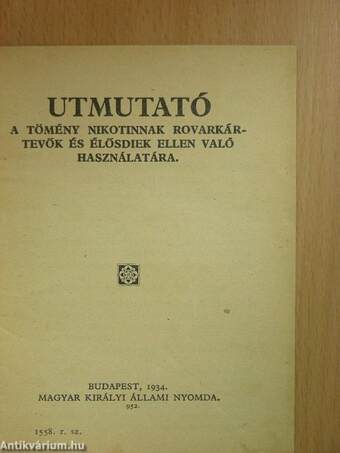 Utmutató a tömény nikotinnak rovarkártevők és élősdiek ellen való használatára