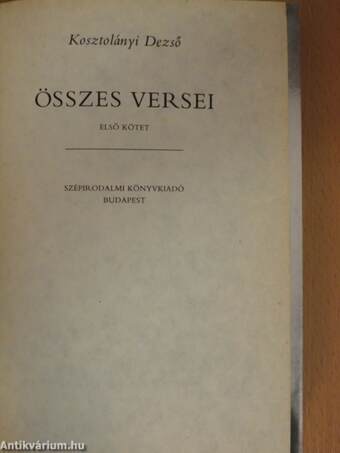 Kosztolányi Dezső összes versei I-II.