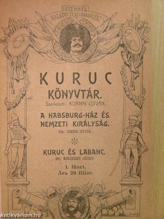 A Habsburg-ház és nemzeti királyság/Kuruc és Labanc 