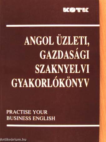 Angol üzleti, gazdasági szaknyelvi gyakorlókönyv