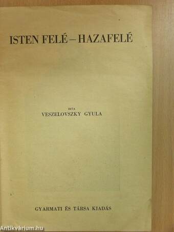 Isten felé - hazafelé