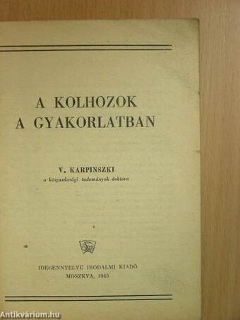 A kolhozok a gyakorlatban