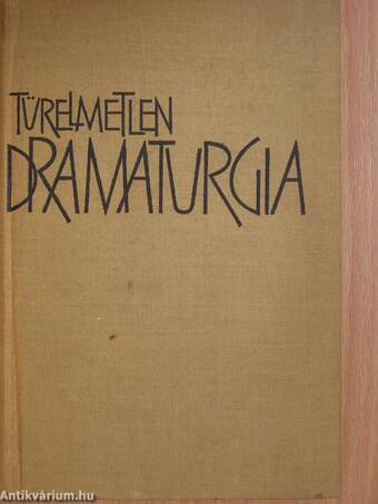 Türelmetlen dramaturgia