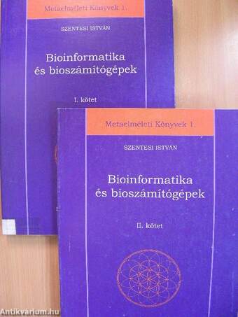 Bioinformatika és bioszámítógépek I-II.