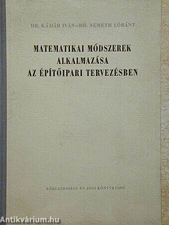 Matematikai módszerek alkalmazása az építőipari tervezésben