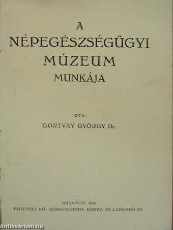 A Népegészségügyi Múzeum munkája