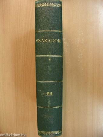 Századok 1912. január-december