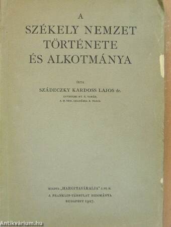 A székely nemzet története és alkotmánya