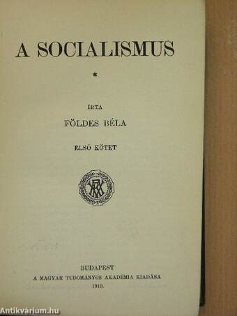 A socialismus I-II.