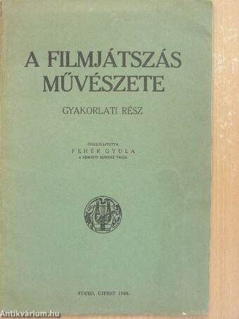 A filmjátszás művészete