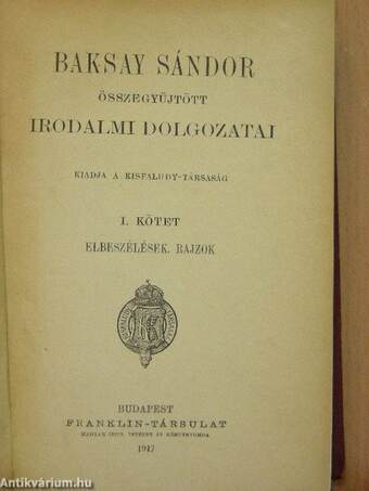 Baksay Sándor összegyűjtött irodalmi dolgozatai I-III.