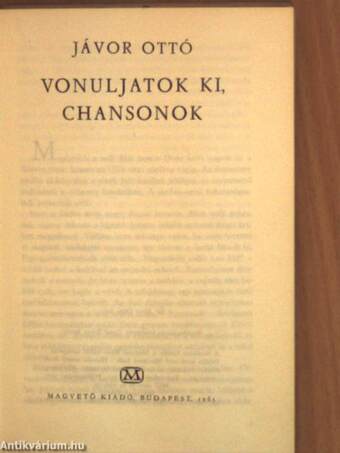 Vonuljatok ki, chansonok