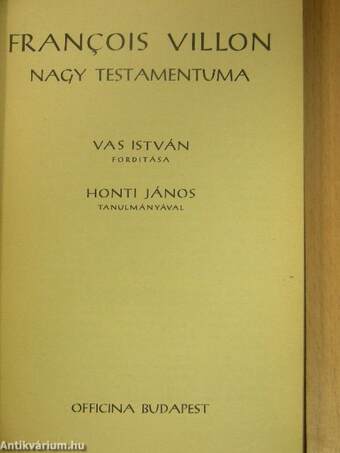 Francois Villon Nagy Testamentuma