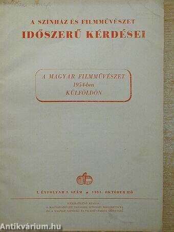 A színház- és filmművészet időszerű kérdései 1954. október hó