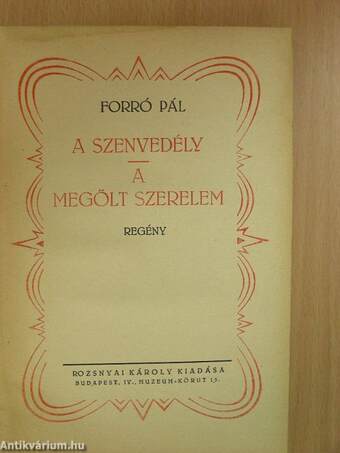 A szenvedély/A megölt szerelem