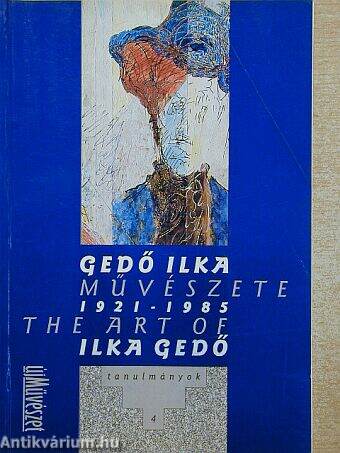 Gedő Ilka művészete 1921-1985