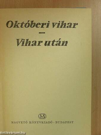 Októberi vihar/Vihar után