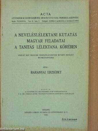 A neveléslélektani kutatás magyar feladatai a tanitás lélektana körében