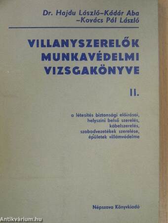 Villanyszerelők munkavédelmi vizsgakönyve II.