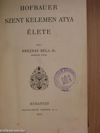 Hofbauer Szent Kelemen atya élete