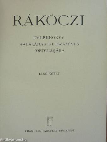 Rákóczi emlékkönyv I-II.