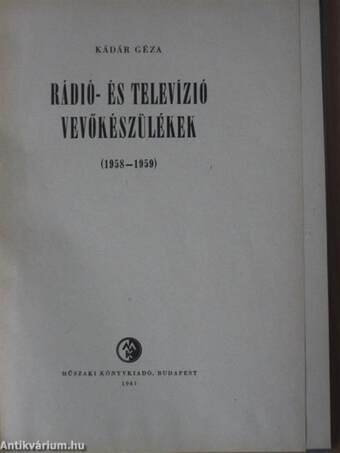 Rádió és televízió vevőkészülékek 1958-1959