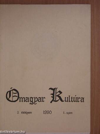 Ómagyar Kultúra 1990/1.