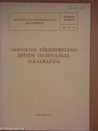 Csoportos födémemeléses építési technológia alkalmazása