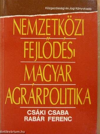 Nemzetközi fejlődés - magyar agrárpolitika