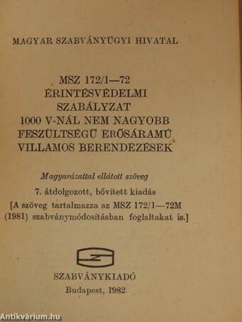 MSZ 172/1-72 érintésvédelmi szabályzat 1000 V-nál nem nagyobb feszültségű erősáramú villamos berendezések számára