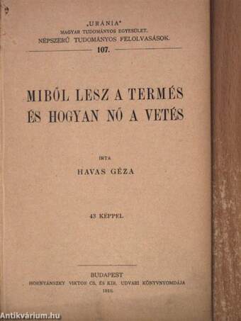 Miből lesz a termés és hogyan nő a vetés - Kísérő füzet