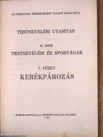 Testnevelési utasítás II. - Testnevelési és sportágak 7. füzet