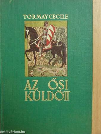 Az ősi küldött I-III.