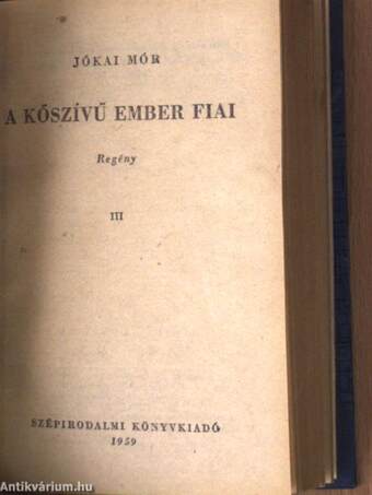 A kőszívű ember fiai I-III.