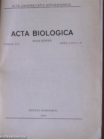 Acta Biologica Tomus VIII. Fasciculi 1-4.