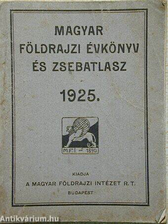 Magyar földrajzi évkönyv és zsebatlasz 1925.