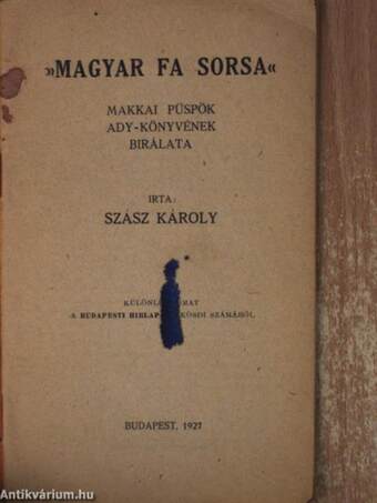 "Magyar fa sorsa"