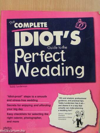 The complete idiot's Guide to the Perfect Wedding