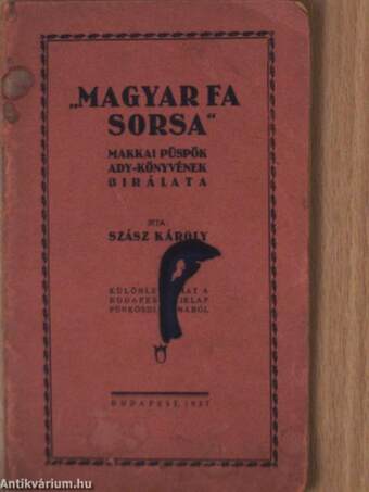 "Magyar fa sorsa"