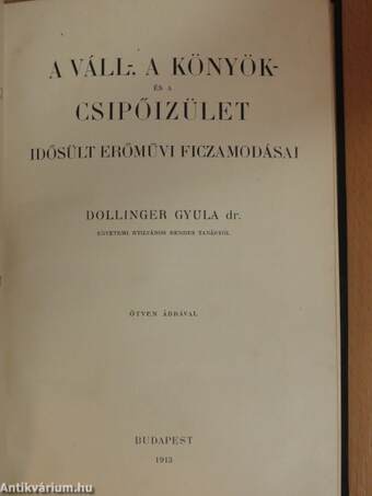 A váll-, a könyök- és a csipőizület idősült erőművi ficzamodásai