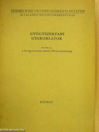 Gyógyszertani gyakorlatok