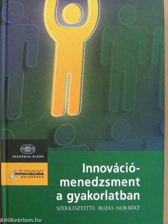 Innovációmenedzsment a gyakorlatban