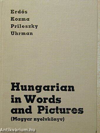 Hungarian in Words and Pictures
