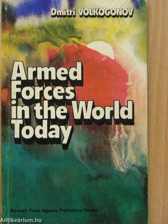 Armed Forces in the World Today