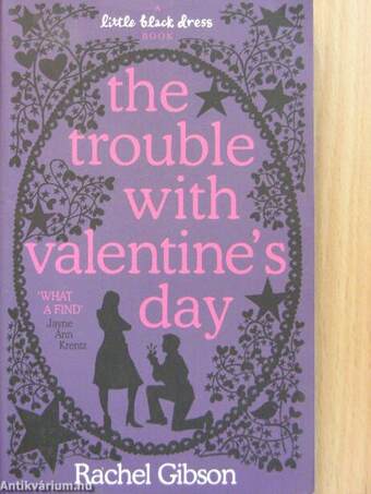 The Trouble with Valentine's Day