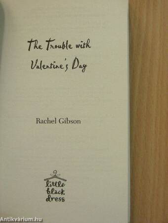 The Trouble with Valentine's Day