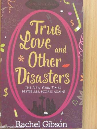 True Love and Other Disasters