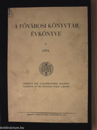 A Fővárosi Könyvtár Évkönyve 1931. I.