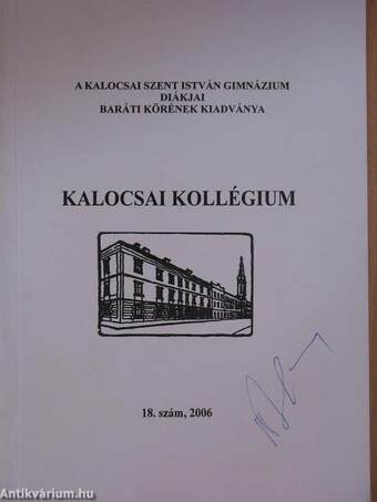 Kalocsai Kollégium 2006/18.