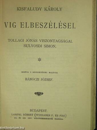 Rejtelmes történetek II./A kényeskedők/Urak és parasztok/Vojtina ars poétikája/Tinódi Sebestyén válogatott históriás énekei/A toloncz/Mara és egyéb történetek/Kisfaludy Károly vig elbeszélései/Dzsungel könyve I./Magyar népdalok